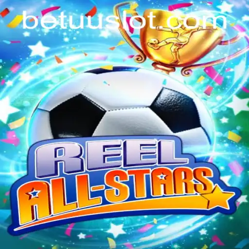 ReelAllStars: Mergulhe na Experiência de Jogo do Momento no betuu.com